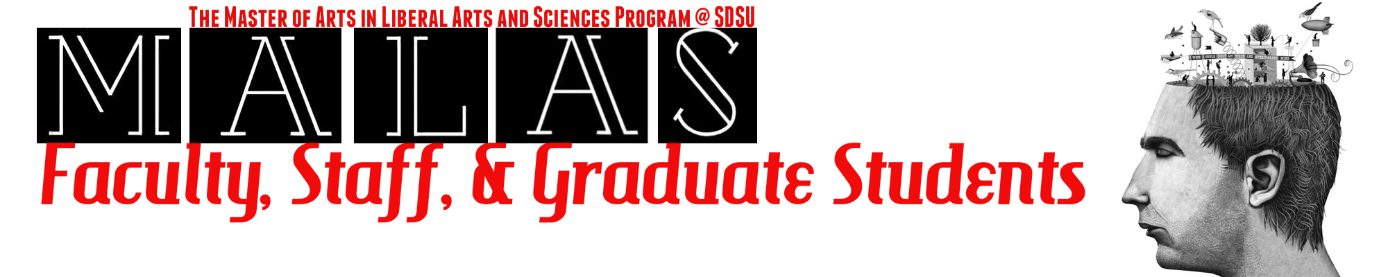 Master of Arts in Liberal Arts & Sciences (MALAS) - Faculty, Staff, and Graduate Students